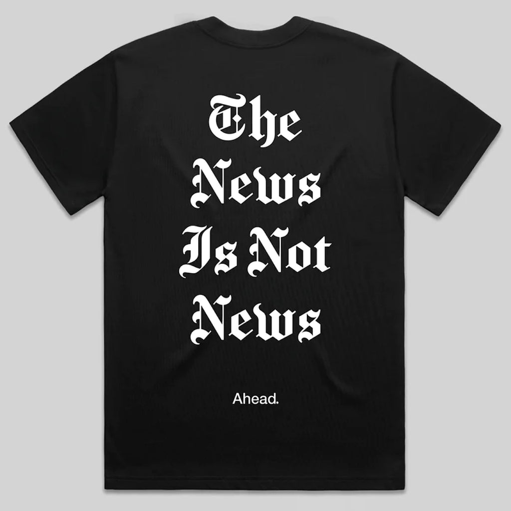 Ahead - The News Is Not News - T-shirt - Black - Decimal.